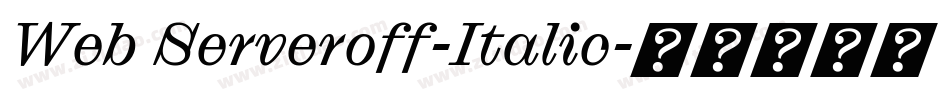 Web Serveroff-Italic字体转换